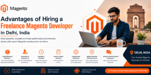 Freelance Magento developers in Delhi