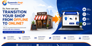 How to Transition Your Shop from Offline to Online: A Complete Guide for Business Growth